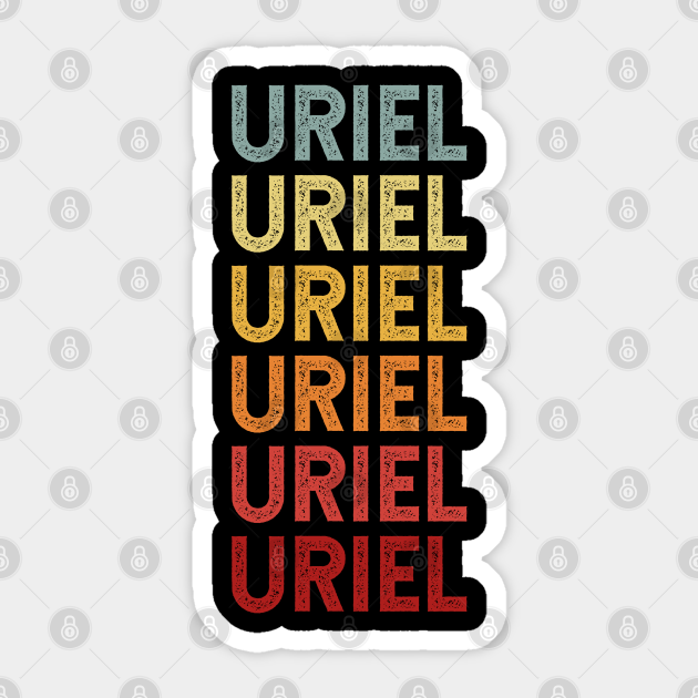 Uriel Name Vintage Retro Gift Named Uriel Uriel Sticker TeePublic